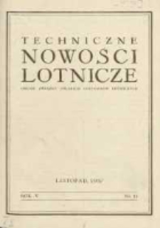 Techniczne Nowości Lotnicze: organ Związku Polskich Inżynier&oacute;w Lotniczych 1937.11 R.5 Nr11