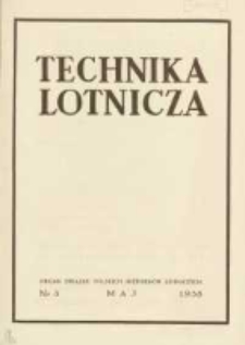 Technika Lotnicza: organ Związku Polskich Inżynierów Lotniczych 1938.05 R.1(6) Nr5