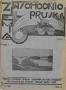 Ziemia Wschodnio-Pruska: miesięcznik poświęcony zagadnieniom polityczno-gospodarczym Prus Wschodnich oraz obyczajom i zwyczajom Warmji i Mazur 1931.01 R.3 Nr1