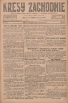 Kresy Zachodnie: pismo poświęcone obronie interes&oacute;w narodowych na zachodnich ziemiach Polski 1927.02.04 R.5 Nr27