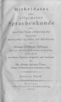 Mithridates oder allgemeine Sprachenkunde mit dem Vater Unser als Sprachprobe in bey nahe f&uuml;nfhundert Sprachen und Mundarten. T.2