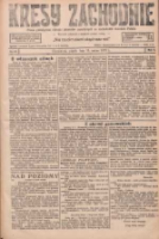Kresy Zachodnie: pismo poświęcone obronie interes&oacute;w narodowych na zachodnich ziemiach Polski 1927.03.11 R.5 Nr57