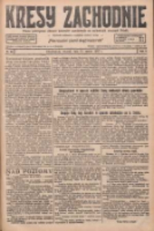 Kresy Zachodnie: pismo poświęcone obronie interes&oacute;w narodowych na zachodnich ziemiach Polski 1927.03.15 R.5 Nr60