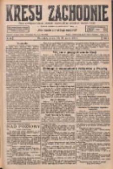 Kresy Zachodnie: pismo poświęcone obronie interes&oacute;w narodowych na zachodnich ziemiach Polski 1927.03.19 R.5 Nr64