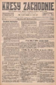 Kresy Zachodnie: pismo poświęcone obronie interes&oacute;w narodowych na zachodnich ziemiach Polski 1927.03.30 R.5 Nr73