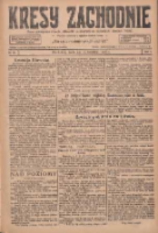 Kresy Zachodnie: pismo poświęcone obronie interes&oacute;w narodowych na zachodnich ziemiach Polski 1927.04.13 R.5 Nr85