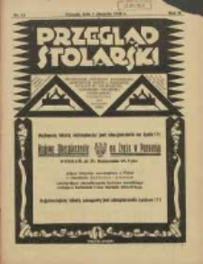 Przegląd Stolarski: dwutygodnik poświęcony zagadnieniom architektury wnętrz a mianowicie: stolarstwu, rzeźbiarstwu, tapicerstwu, tokarstwu, koszykarstwu, zdobnictwu oraz handlowi mebli: organ Związku Polskich Cech&oacute;w Stolarskich 1928.08.01 R.2 Nr15