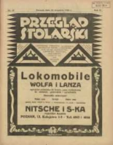 Przegląd Stolarski: dwutygodnik poświęcony zagadnieniom architektury wnętrz a mianowicie: stolarstwu, rzeźbiarstwu, tapicerstwu, tokarstwu, koszykarstwu, zdobnictwu oraz handlowi mebli: organ Związku Polskich Cech&oacute;w Stolarskich 1928.09.15 R.2 Nr18