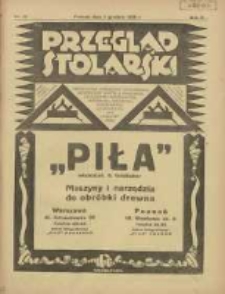 Przegląd Stolarski: dwutygodnik poświęcony zagadnieniom architektury wnętrz a mianowicie: stolarstwu, rzeźbiarstwu, tapicerstwu, tokarstwu, koszykarstwu, zdobnictwu oraz handlowi mebli: organ Związku Polskich Cech&oacute;w Stolarskich 1928.12.01 R.2 Nr24