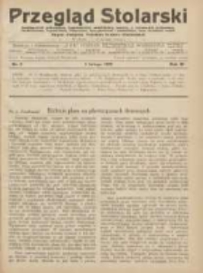 Przegląd Stolarski: dwutygodnik poświęcony zagadnieniom architektury wnętrz a mianowicie: stolarstwu, rzeźbiarstwu, tapicerstwu, tokarstwu, koszykarstwu, zdobnictwu oraz handlowi mebli: organ Związku Polskich Cech&oacute;w Stolarskich 1929.02.01 R.3 Nr3