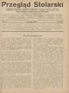 Przegląd Stolarski: dwutygodnik poświęcony zagadnieniom architektury wnętrz a mianowicie: stolarstwu, rzeźbiarstwu, tapicerstwu, tokarstwu, koszykarstwu, zdobnictwu oraz handlowi mebli: organ Związku Polskich Cech&oacute;w Stolarskich 1929.12.01 R.3 Nr23