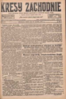Kresy Zachodnie: pismo poświęcone obronie interes&oacute;w narodowych na zachodnich ziemiach Polski 1927.04.26 R.5 Nr95