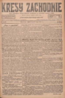 Kresy Zachodnie: pismo poświęcone obronie interes&oacute;w narodowych na zachodnich ziemiach Polski 1927.05.06 R.5 Nr103