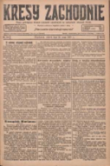 Kresy Zachodnie: pismo poświęcone obronie interes&oacute;w narodowych na zachodnich ziemiach Polski 1927.05.24 R.5 Nr118