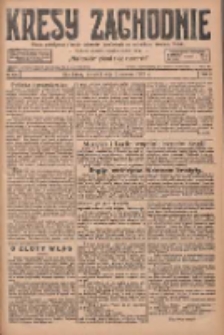 Kresy Zachodnie: pismo poświęcone obronie interes&oacute;w narodowych na zachodnich ziemiach Polski 1927.06.02 R.5 Nr125