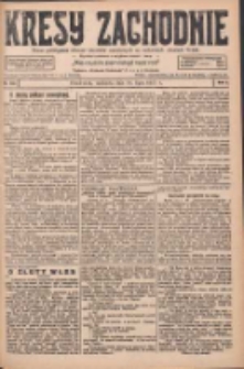 Kresy Zachodnie: pismo poświęcone obronie interes&oacute;w narodowych na zachodnich ziemiach Polski 1927.07.24 R.5 Nr167