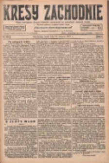 Kresy Zachodnie: pismo poświęcone obronie interes&oacute;w narodowych na zachodnich ziemiach Polski 1927.08.10 R.5 Nr181