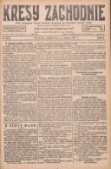 Kresy Zachodnie: pismo poświęcone obronie interes&oacute;w narodowych na zachodnich ziemiach Polski 1927.08.25 R.5 Nr193