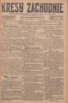 Kresy Zachodnie: pismo poświęcone obronie interes&oacute;w narodowych na zachodnich ziemiach Polski 1927.10.22 R.5 Nr243