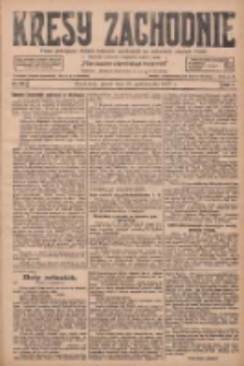 Kresy Zachodnie: pismo poświęcone obronie interes&oacute;w narodowych na zachodnich ziemiach Polski 1927.10.28 R.5 Nr248
