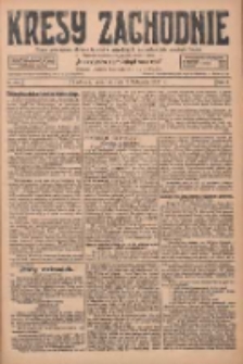 Kresy Zachodnie: pismo poświęcone obronie interes&oacute;w narodowych na zachodnich ziemiach Polski 1927.11.03 R.5 Nr252