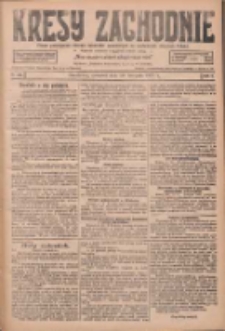 Kresy Zachodnie: pismo poświęcone obronie interes&oacute;w narodowych na zachodnich ziemiach Polski 1927.11.10 R.5 Nr258