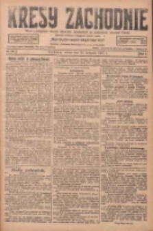 Kresy Zachodnie: pismo poświęcone obronie interes&oacute;w narodowych na zachodnich ziemiach Polski 1927.11.12 R.5 Nr260