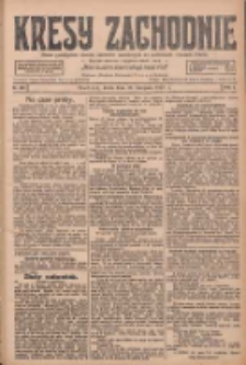 Kresy Zachodnie: pismo poświęcone obronie interesów narodowych na zachodnich ziemiach Polski 1927.11.16 R.5 Nr262