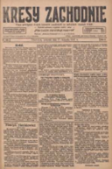 Kresy Zachodnie: pismo poświęcone obronie interes&oacute;w narodowych na zachodnich ziemiach Polski 1927.11.17 R.5 Nr263
