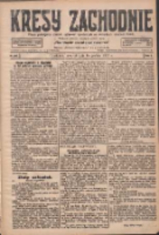 Kresy Zachodnie: pismo poświęcone obronie interes&oacute;w narodowych na zachodnich ziemiach Polski 1927.12.15 R.5 Nr286