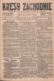Kresy Zachodnie: pismo poświęcone obronie interes&oacute;w narodowych na zachodnich ziemiach Polski 1928.01.21 R.6 Nr17