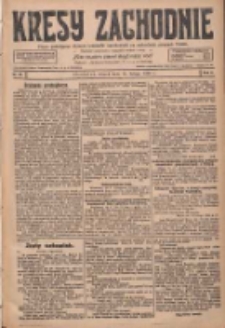 Kresy Zachodnie: pismo poświęcone obronie interes&oacute;w narodowych na zachodnich ziemiach Polski 1928.02.14 R.6 Nr36