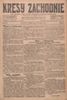Kresy Zachodnie: pismo poświęcone obronie interes&oacute;w narodowych na zachodnich ziemiach Polski 1928.02.19 R.6 Nr41