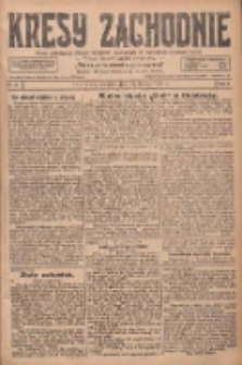 Kresy Zachodnie: pismo poświęcone obronie interes&oacute;w narodowych na zachodnich ziemiach Polski 1928.02.23 R.6 Nr44