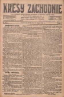Kresy Zachodnie: pismo poświęcone obronie interes&oacute;w narodowych na zachodnich ziemiach Polski 1928.02.25 R.6 Nr46
