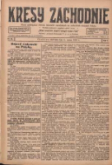 Kresy Zachodnie: pismo poświęcone obronie interes&oacute;w narodowych na zachodnich ziemiach Polski 1928.03.04 R.6 Nr53