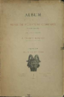Album du musée de sculpture comparée (Palais du Trocadéro). Ser.5. XVII, XVIII & XIXe siècles