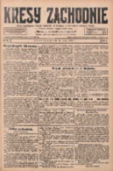 Kresy Zachodnie: pismo poświęcone obronie interes&oacute;w narodowych na zachodnich ziemiach Polski 1928.03.28 R.6 Nr73