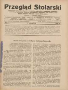 Przegląd Stolarski: dwutygodnik poświęcony zagadnieniom architektury wnętrz a mianowicie: stolarstwu, rzeźbiarstwu, tapicerstwu, tokarstwu, koszykarstwu, zdobnictwu oraz handlowi mebli: organ Związku Polskich Cech&oacute;w Stolarskich 1930.03.16 R.4 Nr6