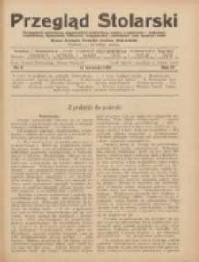 Przegląd Stolarski: dwutygodnik poświęcony zagadnieniom architektury wnętrz a mianowicie: stolarstwu, rzeźbiarstwu, tapicerstwu, tokarstwu, koszykarstwu, zdobnictwu oraz handlowi mebli: organ Związku Polskich Cech&oacute;w Stolarskich 1930.04.16 R.4 Nr8