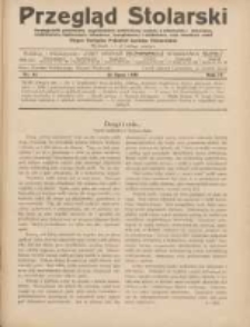 Przegląd Stolarski: dwutygodnik poświęcony zagadnieniom architektury wnętrz a mianowicie: stolarstwu, rzeźbiarstwu, tapicerstwu, tokarstwu, koszykarstwu, zdobnictwu oraz handlowi mebli: organ Związku Polskich Cech&oacute;w Stolarskich 1930.07.16 R.4 Nr14