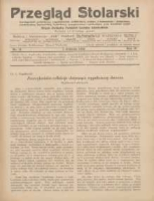 Przegląd Stolarski: dwutygodnik poświęcony zagadnieniom architektury wnętrz a mianowicie: stolarstwu, rzeźbiarstwu, tapicerstwu, tokarstwu, koszykarstwu, zdobnictwu oraz handlowi mebli: organ Związku Polskich Cech&oacute;w Stolarskich 1930.08.01 R.4 Nr15