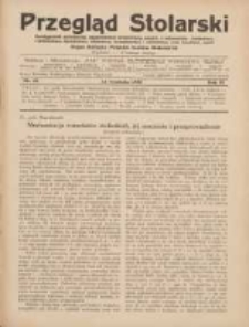 Przegląd Stolarski: dwutygodnik poświęcony zagadnieniom architektury wnętrz a mianowicie: stolarstwu, rzeźbiarstwu, tapicerstwu, tokarstwu, koszykarstwu, zdobnictwu oraz handlowi mebli: organ Związku Polskich Cech&oacute;w Stolarskich 1930.09.16 R.4 Nr18