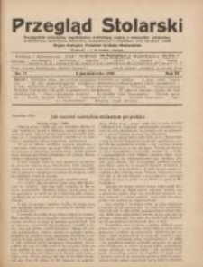 Przegląd Stolarski: dwutygodnik poświęcony zagadnieniom architektury wnętrz a mianowicie: stolarstwu, rzeźbiarstwu, tapicerstwu, tokarstwu, koszykarstwu, zdobnictwu oraz handlowi mebli: organ Związku Polskich Cech&oacute;w Stolarskich 1930.10.01 R.4 Nr19