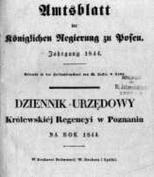 Wykaz urządzeń i obwieszczeń w Dzienniku Urzędowym Kr&oacute;lewskiej Regencyi w Poznaniu od Numeru 1. (dnia 2. Stycznia) do włącznie Numeru 26. (dnia 25. Czerwca) 1844. zawartych