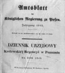 Wykaz urządzeń i obwieszczeń w Dzienniku Urzędowym Królewskiej Regencyi w Poznaniu od Numeru 1. (dnia 7. Stycznia) do włącznie Numeru 25. (dnia 24. Czerwca) 1845 zawartych.