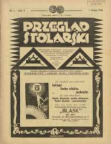 Przegląd Stolarski: dwutygodnik poświęcony zagadnieniom architektury wnętrz a mianowicie: stolarstwu, rzeźbiarstwu, tapicerstwu, tokarstwu, koszykarstwu, zdobnictwu oraz handlowi mebli: organ Związku Polskich Cech&oacute;w Stolarskich 1931.02.01 R.5 Nr3