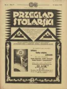 Przegląd Stolarski: dwutygodnik poświęcony zagadnieniom architektury wnętrz a mianowicie: stolarstwu, rzeźbiarstwu, tapicerstwu, tokarstwu, koszykarstwu, zdobnictwu oraz handlowi mebli: organ Związku Polskich Cech&oacute;w Stolarskich 1931.03.16 R.5 Nr6