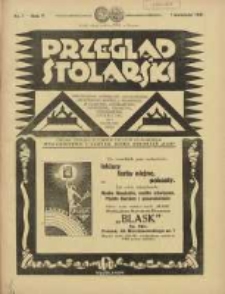 Przegląd Stolarski: dwutygodnik poświęcony zagadnieniom architektury wnętrz a mianowicie: stolarstwu, rzeźbiarstwu, tapicerstwu, tokarstwu, koszykarstwu, zdobnictwu oraz handlowi mebli: organ Związku Polskich Cech&oacute;w Stolarskich 1931.04.01 R.5 Nr7