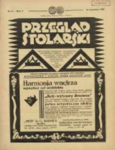 Przegląd Stolarski: dwutygodnik poświęcony zagadnieniom architektury wnętrz a mianowicie: stolarstwu, rzeźbiarstwu, tapicerstwu, tokarstwu, koszykarstwu, zdobnictwu oraz handlowi mebli: organ Związku Polskich Cech&oacute;w Stolarskich 1931.04.16 R.5 Nr8